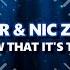 Nelver Nic ZigZag Now That It S True Drum Bass