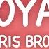 Chris Brown Loyal Lyrics Ft Lil Wayne Tyga