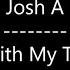 Josh A Alone With My Thoughts Lyrics