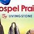 Living Stone Ogene Gospel Praise NIGERIAN GOSPEL MUSIC