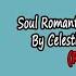 Soul Romantico E Relaxante Suave By Celestial Harmonies Tracks Re Uploaded