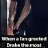 The Most Appropriate Way To Greet Drake