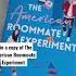 The American Roommate Experiment Books Theamericanroommateexperiment Booktube