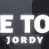 JORDY Close To You Lyrics