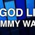 Only A God Like You Tommy Walker Lyrics