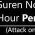 Guren No Yumiya 1 Hour Perfect Loop