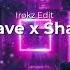 Irokz Fluxxwave X Shameless