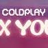 Coldplay Fix You Lyrics