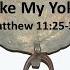 The Call Of Jesus Take My Yoke Richmond Church Of Christ Richmond KY