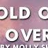 Chord Overstreet Hold On Cover By Molly Lyrics Luem