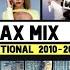 MAX MIX INTERNATIONAL 160 Songs MegaMashup 2010 2020 EDM POP