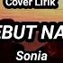 Cover Lirik Kau Sebut Namaku Sonia Queena Studio Cinta Pun Terhalang Oleh Kedua Orang Tua