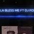 GOODGIRL LA BLESS ME FT DJ FOXX ZOUK KOMPA EDIT