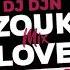 Zouk Love Mix Vol 2 DJ DJN