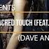 Manuel Riva Feat Misha Miller Sacred Touch Dave Andres Remix INFINITY