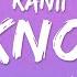 Kanii I Know Lyrics