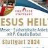 Jesus Heilt Heilige Messe Stuttgart Deutschland