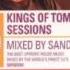 Sandy Rivera Kings Of Tomorrow Sessions 2001