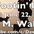 Footin It Music June 22 2009 By David M Waldman