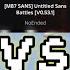 Vhs Sans Vs Color Sans In Game M87 SANS Untitled Sans Battles V0 53 1