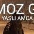 Yaşlı Amca Yakamoz Güzeli Sözleri