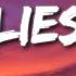 Morgan Wallen Lies Lies Lies Lyrics