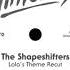 The Shapeshifters Lola S Theme Recut Superlover Rework