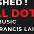 The Final Dot Last Music Composed By Francis Lai