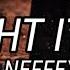 NEFFEX Light It Up Lyrics