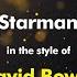 David Bowie Starman Karaoke Version From Zoom Karaoke