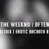 The Weeknd Often DJ Soltrix Erotic Bachata Remix