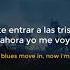 You Let The Blues Move In I M Movin Out The Roues Brothers Subtitulos Español Ingles