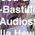 Good Grief Bastille 8D AUDIO Use Headphones