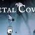 Nosk Metal Cover Hollow Knight