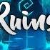 Ruins Chillstep Mix