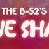 The B 52 S Love Shack Lyrics