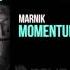 Marnik Momentum OUT NOW