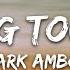 Mark Ambor Belong Together Lyrics