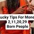 Lucky Tips For Money People Born On 2 11 20 29 Call 91 9901555511 Shorts