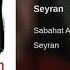 Sabahat Akkiraz Seyran 2005 Akkiraz Müzik