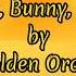 Bunny Bunny Bunny By The Golden Orchestra