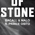 BACALL MALO Made Of Stone Ft Prince Osito