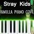 Stray Kids MANIAC Piano Cover By Pianella Piano