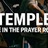 TEMPLE LIVE IN THE PRAYER ROOM JEREMY RIDDLE