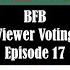 BFB Viewer Voting Episode 17