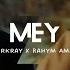 Darkray X Rahym Aman Mey Official Video Tmrap