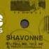 CShavonne So Tell Me Tell Me Extended By DJ PC MATOS