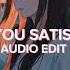 Are You Satisfied Edit Audio