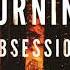 A Burning Obsession By Mike Omer