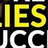 The 7 Keys And 7 Lies Of Success